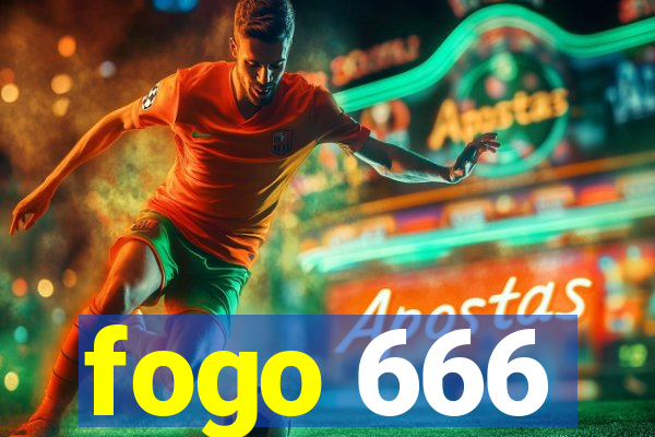 fogo 666